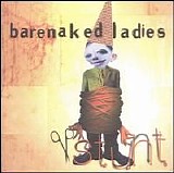 Barenaked Ladies - Stunt