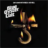 Blue Ã–yster Cult - On Flame With Rock And Roll