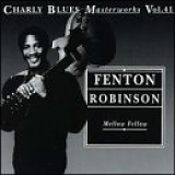Fenton Robinson - Mellow Fellow