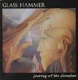 Glass Hammer - Journey of the Dunadan