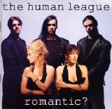 The Human League - Romantic?