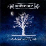 OneRepublic - Dreaming Out Loud