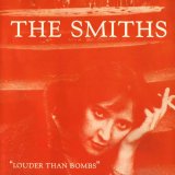 The Smiths - Louder Than Bombs