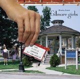 Various artists - Our Little Corner of the World: Music from Gilmore Girls