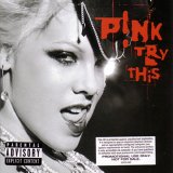 P!nk - Try This