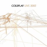 Coldplay - Live 2003