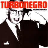Turboneger - Never Is Forever