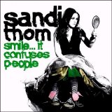 Sandi Thom - Smile...It Confuses People