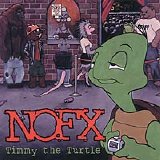 NOFX - Timmy The Turtle 7"