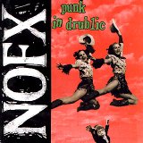 NOFX - Punk In Drublic
