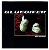 Gluecifer - Ridin' the Tiger