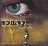 Nickelback - Silver Side Up