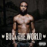 Young Buck - Buck The World