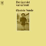Øystein Sunde - Det Året Det Var Så Bratt