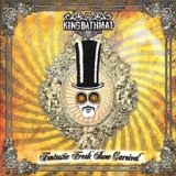 KingBathmat - Fantastic Freak Show Carnival