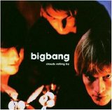 BigBang - Clouds Rolling By