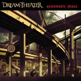 Dream Theater Discography - Systematic Chaos