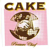 Cake - Pressure Thief