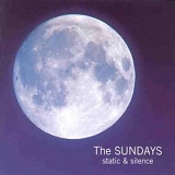 The Sundays - Static & Silence