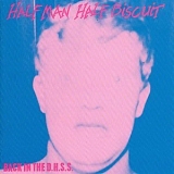Half Man Half Biscuit - Back in the DHSS