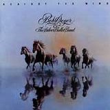Bob Seger & the Silver Bullet Band - Against the Wind (Japan for EU Pressing)