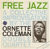 Ornette Coleman Double Quartet - Free Jazz