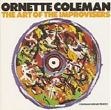 Ornette Coleman - The Art Of The Improvisors