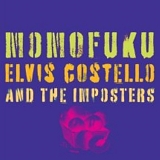 Elvis Costello - Momofuku [Japanese Import]