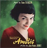 Yann Tiersen - Amelie - Original Soundtrack Recording