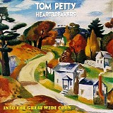 Tom Petty and the Heartbreakers - Into The Great Wide Open