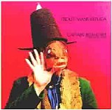 Captain Beefheart & His Magic Band - Trout Mask Replica