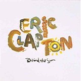 Clapton, Eric - Behind The Sun