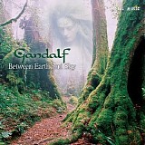 Gandalf - Between Earth And Sky