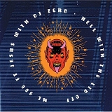 MC 900 Ft Jesus with DJ Zero - Hell with the Lid Off