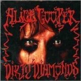 Alice Cooper - Dirty Diamonds