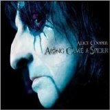 Alice Cooper - Along Came A Spider