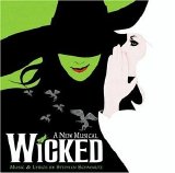 Stephen Schwartz - Wicked (2003 Original Broadway Cast)