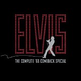 Presley, Elvis - The Complete '68 Comeback Special: 40th Anniversary Edition