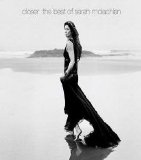 Sarah McLachlan - Closer The Best Of Sarah McLachlan (Deluxe Edition 2008) - Pop