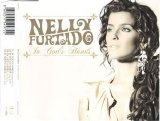 Nelly Furtado - In Gods Hands-2oo7 hope - In God's Hands CDM