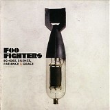 Foo Fighters - Echoes, Silence, Patience & Grace