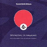 Tangerine Dream - Springtime in Nagasaki
