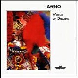 ARNO - World Of Dreams