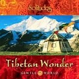 Dan Gibson's Solitudes - Tibetan Wonder(Gentle World)