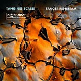 Tangerine Dream - Tangines Scales