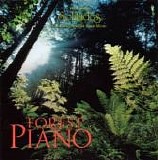 Dan Gibson's Solitudes - Forest Piano