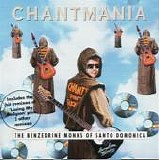 The Benzedrine Monks of Santo Domonica - Chantmania