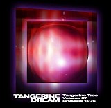 Tangerine Dream - Tangerine Tree - VOL027 - Brussels 1976