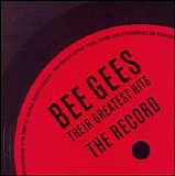 The Bee Gees - Their Greatest Hits: The Record
