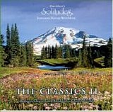 Dan Gibson's Solitudes - The Classics II: Exploring Nature with Music